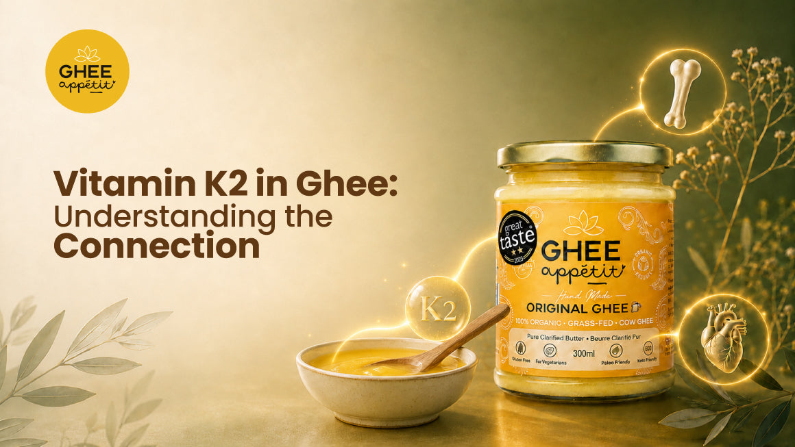 Vitamin K2 In Ghee: Understanding The Connection
